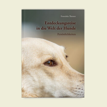 Buch: Entdeckungsreise in die Welt der Hunde*