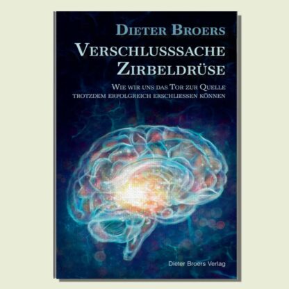 Buch: Verschlusssache Zirbeldrüse - Dieter Broers*