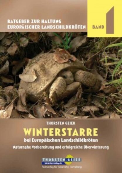 Kleintierverlag - Thorsten Geier Winterstarre bei Europäischen Landschildkröten*